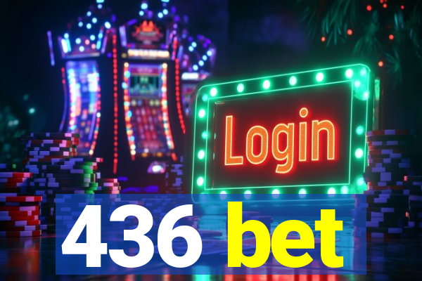 436 bet